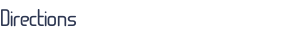 Directions
